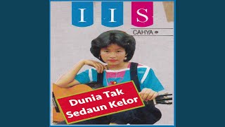 DUNIA TAK SEDAUN KELOR