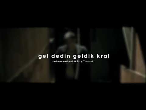 Cehennem Beat x Bay Trapist   Gel Dedin Geldik Kral   AZER KURTULUŞ RACON MAFYA MÜZİĞİ