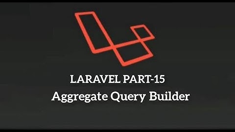 Laravel 7 Hindi tutorial #15 Aggregate Query Builder | Display List From the Database