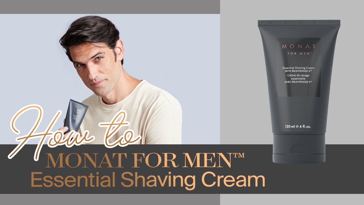MONAT How To MONAT FOR MEN™️ Essential Shaving Cream Skincare YouTube
