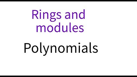 RIngs 15 Polynomials