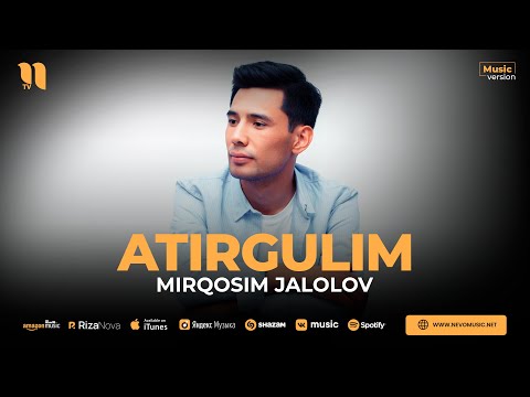 Mirqosim Jalolov — Atirgulim (audio 2023)