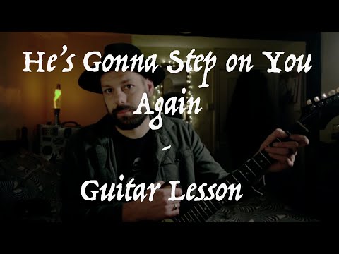 He's Gonna Step on You Again - Guitar LESSON / Tutorial - John Kongos