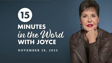 Healing the Soul of a Woman - Pt 5 | 15 Minutes in the Word with Joyce Meyer