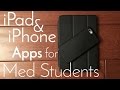 Useful Apps for Med Students on iPad and iPhone