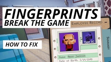 Fingerprints break the game | Shadows of Doubt