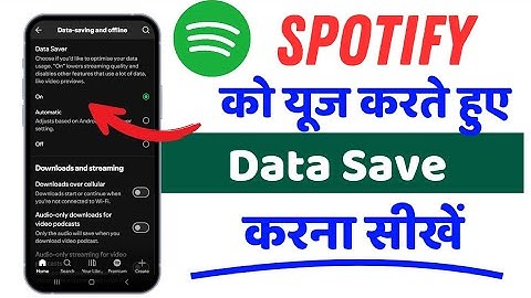 Spotify Internet Data Saving Kaise Kare || How To Save Internet Data Om Spotify App