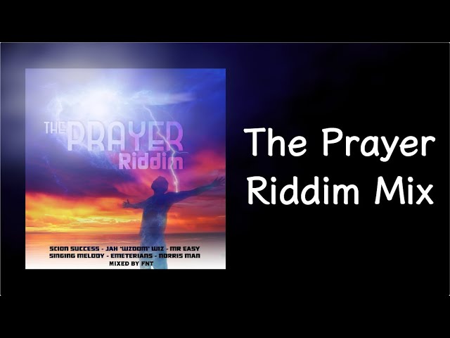 The Prayer Riddim Mix (2022)