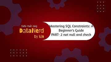 Mastering SQL Constraints: Ensuring Data Integrity in Your Database PART-2 not null and check