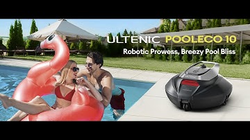 Getting Ready for Summer | Ultenic Robotic Pool Cleaner