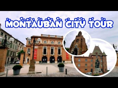 MONTAUBAN CITY TOUR