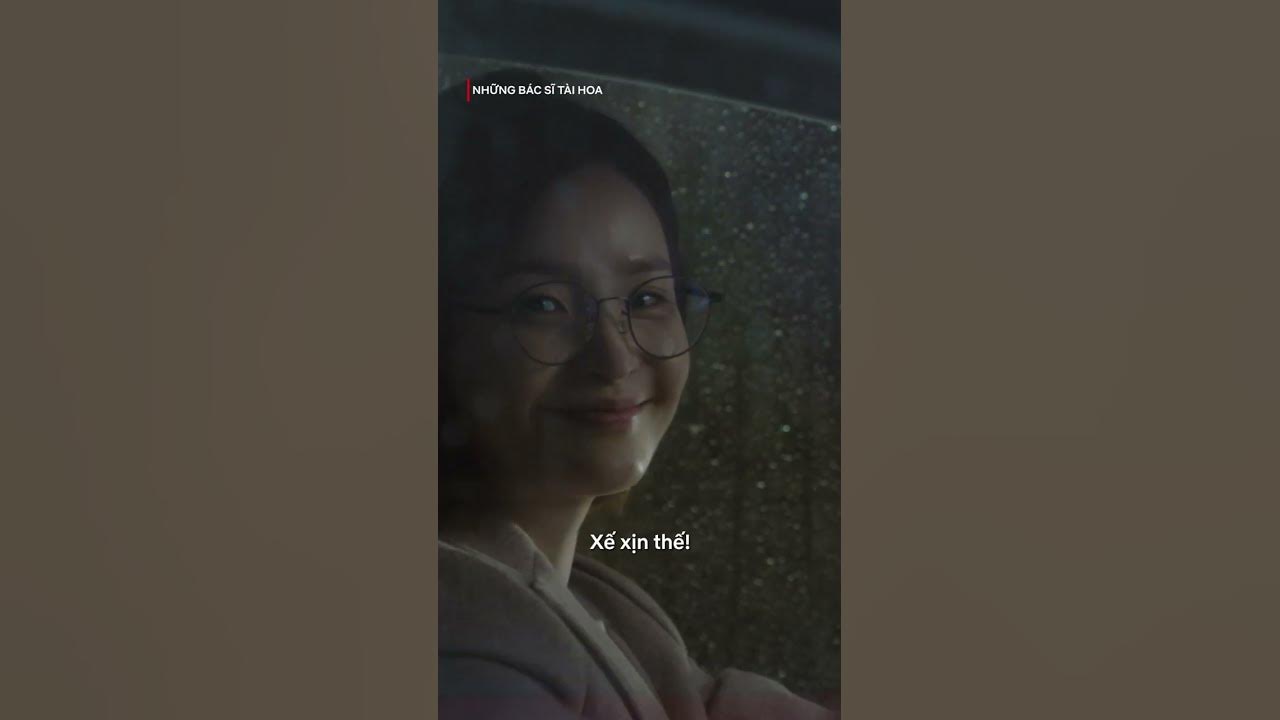 Khi đứa bạn thân có xe mới | Những bác sĩ tài hoa | Netflix - YouTube
