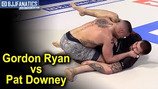 Gordon Ryan VS Pat Downey - BJJ Feb 29 2020