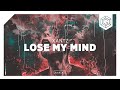 XanTz - Lose My Mind