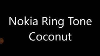 nokia ringtone - coconut