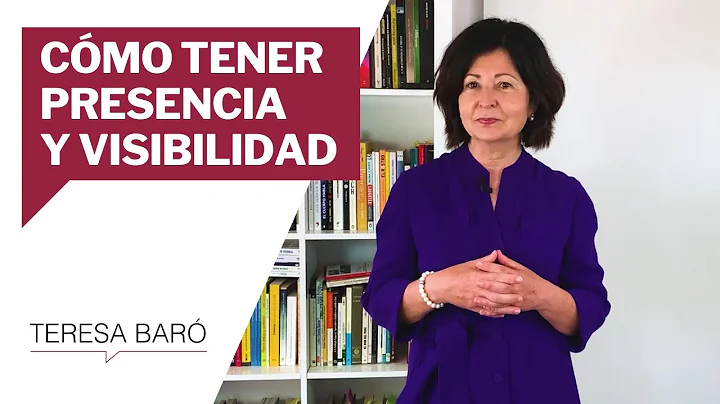 Cmo ganar presencia y visibilidad sin estridencias