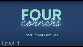 Four Corners Game: Instrument Families: Level 1--Instruments of the Orchestra
