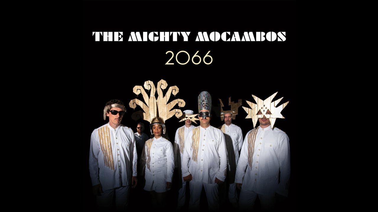 Watch The Mighty Mocambos - Today on YouTube Watch The Mighty Mocambos - Today on YouTube