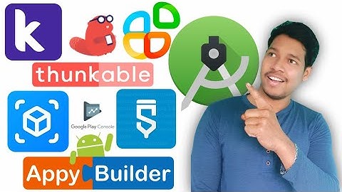 Android studio/Sketchware/Kodular /Openblocks/thunkable /APK builder /Aide /