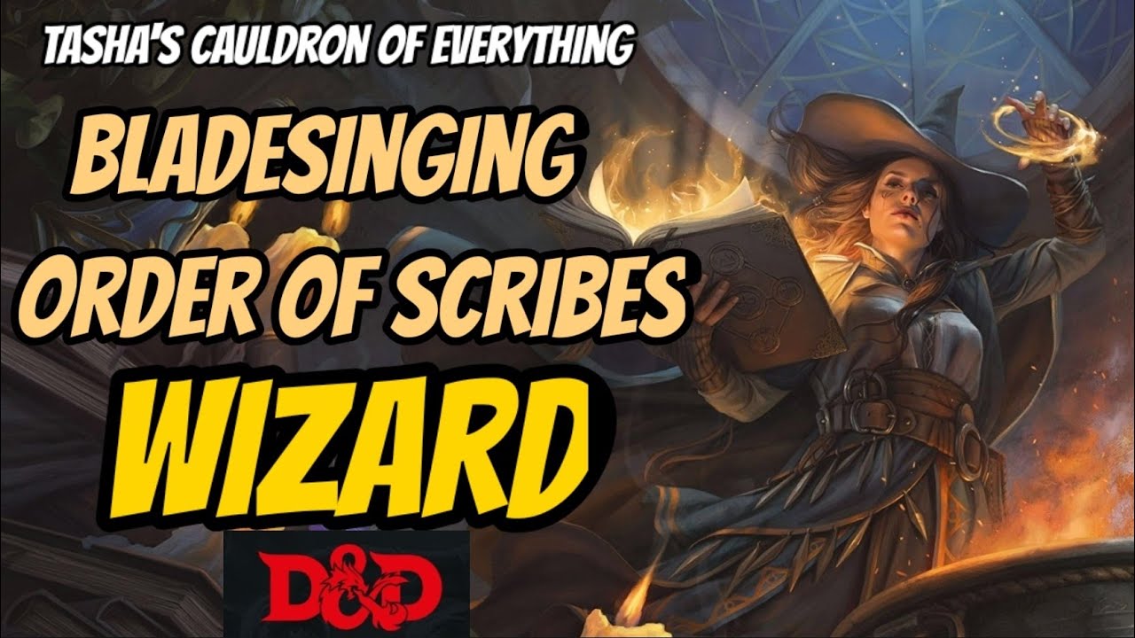 (D&D 5e) Wizard Bladesinging (Bladesinger) and Order of Scribes YouTube