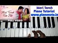 Meri Tarah Tum Bhi Kabhi Pyar Karke Dekho Na Piano Tutorial | Julius Murmu Pjtl || Kya Yehi Pyar Hai