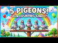 Counting Pigeons Song for Kids 🎶🐦 | Fun Learning Adventure | Kids Cartoons