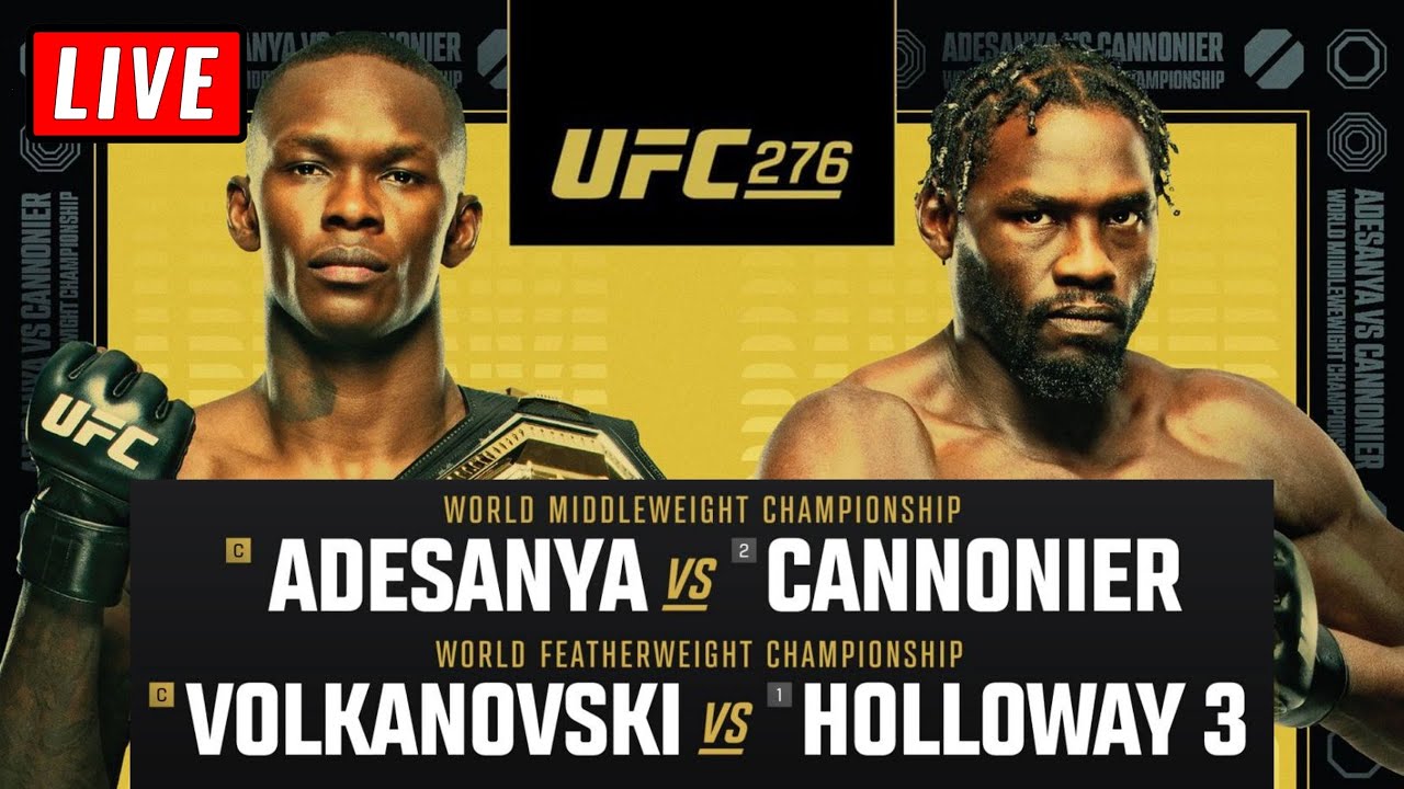 🔴 UFC 276 Live Stream - ADESANYA v CANNONIER + VOLKANOVSKI v HOLLOWAY + OMALLEY Watch Along