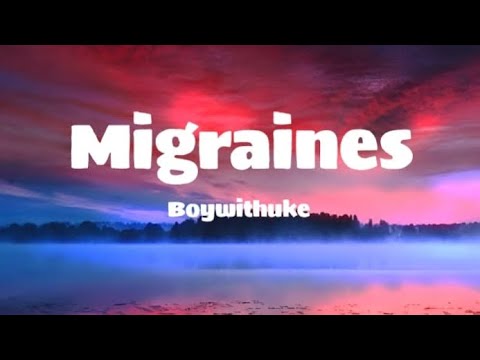 Migraine - BoyWithUke ( lyric video ) 