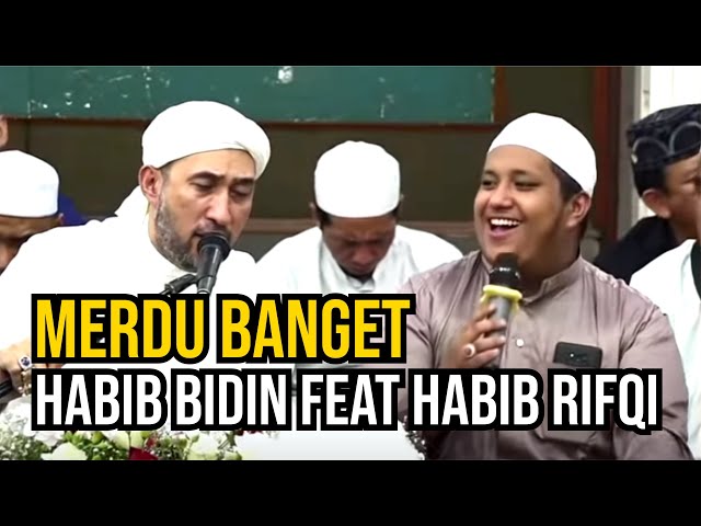 Merdu Banget.. Habib Bidin feat Habib Rifqi  -  Ya Toiba, Subhanaman, Ahlul Wafa, Ya Ala Baitin Nabi class=