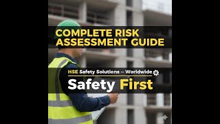 Complete Guide to Construction Risk Assessment | HSE Safety Solutions- World Wide
