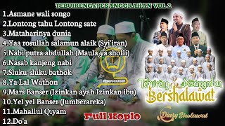 FULL ALBUM MP3 VOL.2//TEBUIRENG DAN PESANGGRAHAN BERSHOLAWAT FEAT HABIB AHMAD BIN ASSEGAF TUBAN
