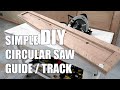 How To Make A Simple DIY Circular Saw Guide Or Track | One Minute Workbench Inspired