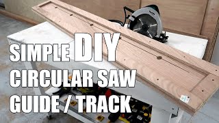 How To Make A Simple DIY Circular Saw Guide Or Track | One Minute Workbench Inspired