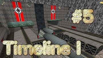 Timeline I - Part 5 Gordon Freeman Vs The Nazis (Halflife 1 Mod)