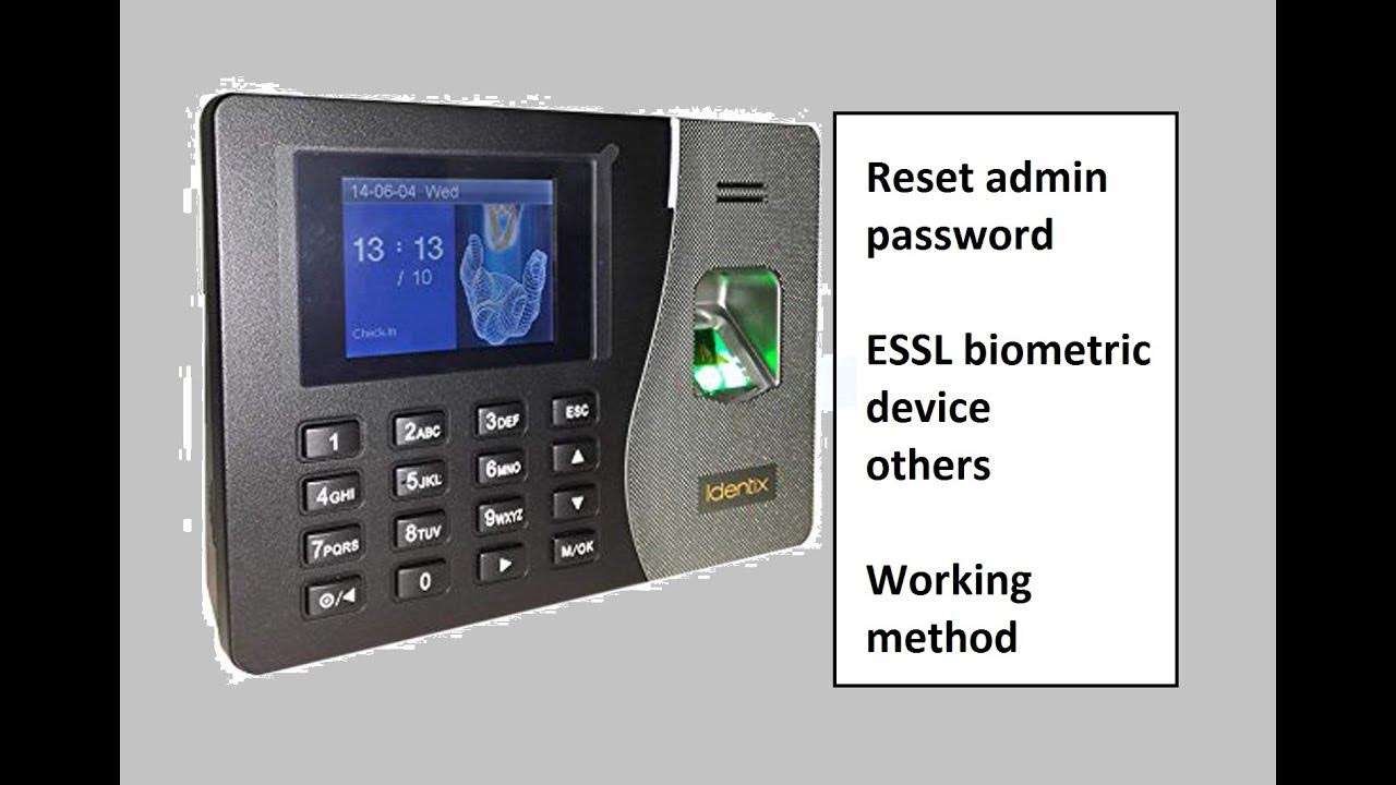 How to remove\Reset admin password from essl biometric device or other