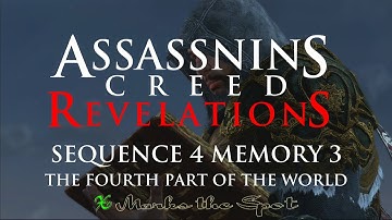 AC Revelations - Sequence 4 Memory 3 - The Fourth Part of the World - 100% Sync - Walkthrough
