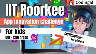 IIT Roorkee E summit 2021 | App Innovation Challenge for kids| App development challenge class 8 -12 screenshot 5