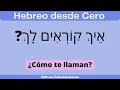 CURSO DE HEBREO para principiantes - Clase 38 : Preguntar el nombre Hebreo en 5 minutos @hebreofacil