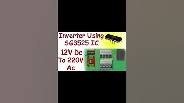 12V Dc To 220V Ac #Inverter Using #SG3525 IC