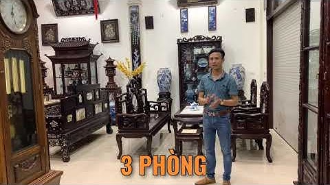 3 PHÒNG TRƯỜNG KỶ | SẬP GỤ TỦ CHÈ Cẩn Ốc ĐẸP Kiểu Xưa | Tủ Rượu | Bàn Ghế Cổ | Sập gỗ | TRƯỜNG KỶ GỖ
