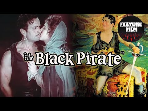 THE BLACK PIRATE | Full Movie | Old Silent Action-Adventure Film | Technicolor M