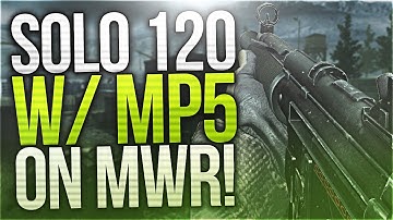 MWR: SOLO 120 KILLS on SHIPMENT w/ MP5! - MP5 SMG CLASS DESTROYS! (Modern Warfare 100+ Kills)