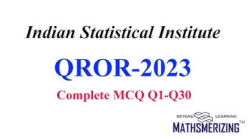 ISI QROR 2023 | Complete MCQ Q1-Q30 solution | PQA MCQ MMA paper