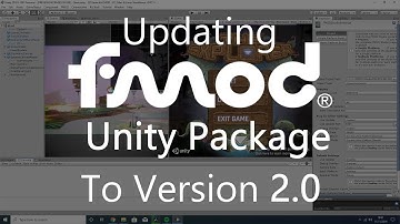 FMOD 2.0 & Unity | Updating FMOD Unity Package To Version 2.0
