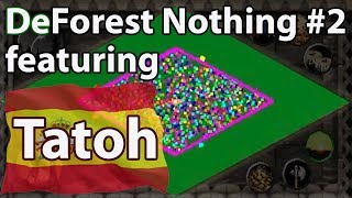 DeForest Nothing #2 Featuring TaToH!