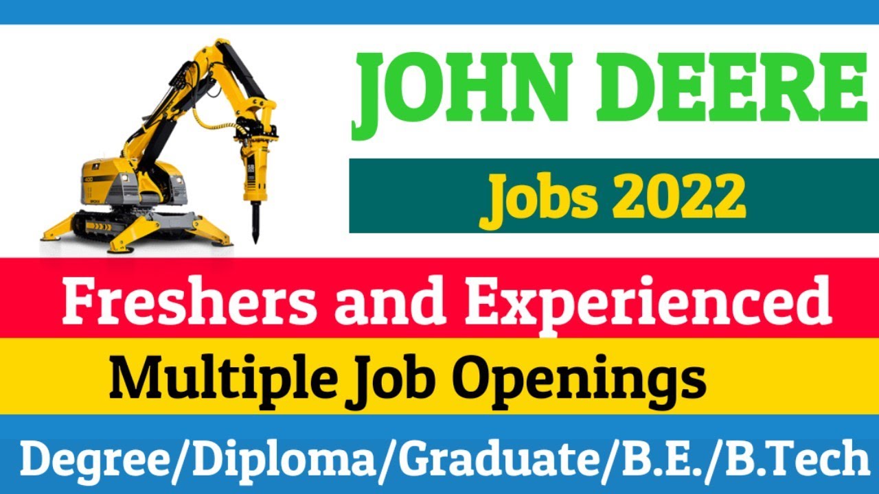 John Deere Jobs 2022 mechanical engineering jobs Mechanical jobs Electrical JobsFreshers