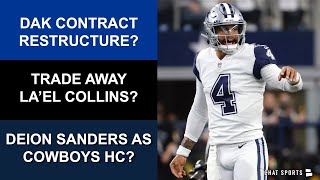 Cowboys Rumors: Dak Contract Restructure? La’el Collins Trade? Hire Deion Sanders? + Joe Whitt News