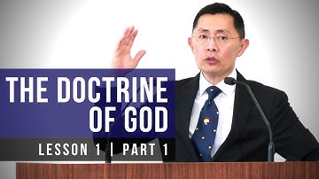 Lesson 1: The Doctrine Of God | Basic Bible Knowledge Series 2022 | Rev Joseph Poon