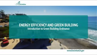 Encinitas Energy Efficiency and Green Building Requirements: Introduction (Part 1)