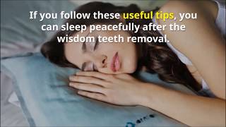 How to Have Sound Sleep after Wisdom Tooth Removal